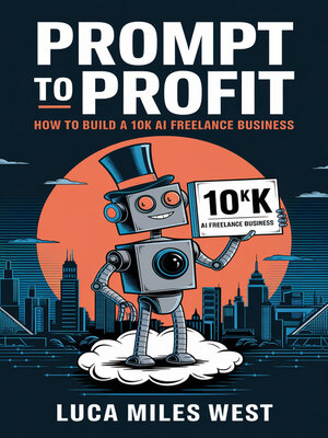 cover image of Prompt to Profit